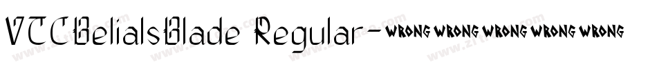 VTCBelialsBlade Regular字体转换